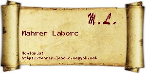 Mahrer Laborc névjegykártya